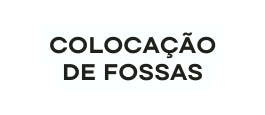 colocação de fossas